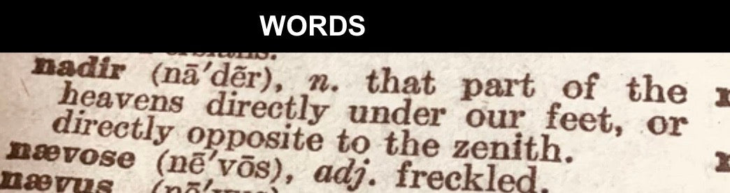 WORDS- Rounding The Nadir