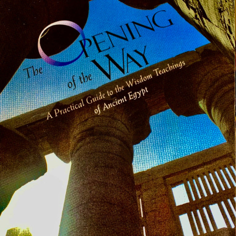 The Opening of the Way -Isha Schwaller de Lubicz