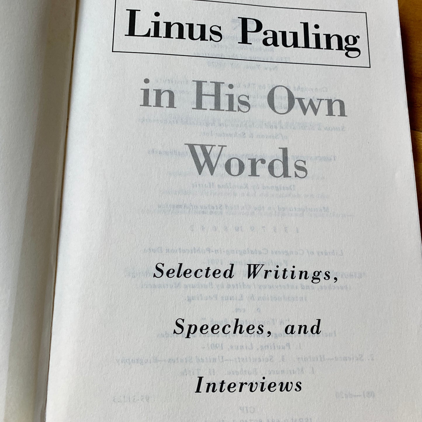 Linus Pauling In His Own Words $18