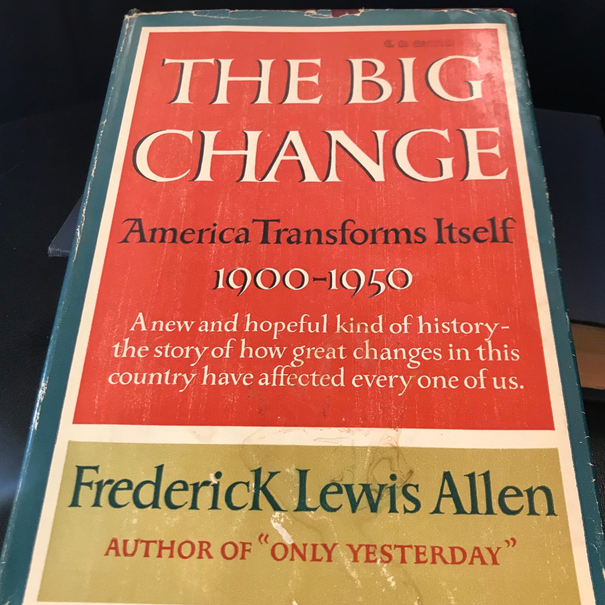 The Big Change by Frederick Lewis Allen