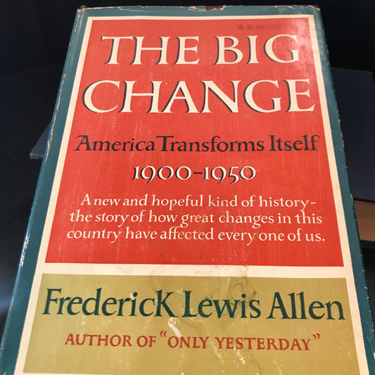 The Big Change by Frederick Lewis Allen