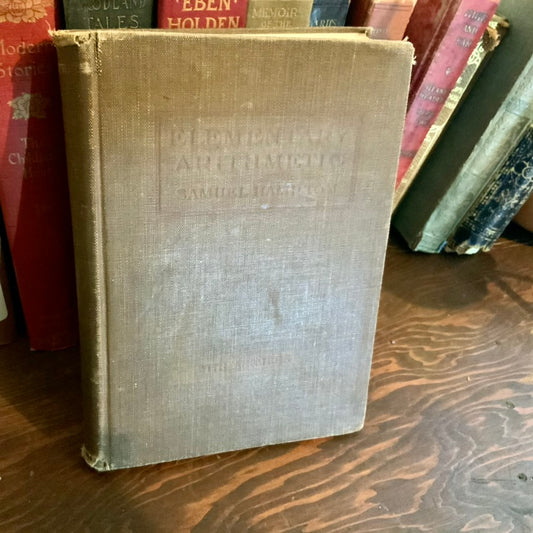 Elementary Arithmetic by Samuel Hamilton 1908