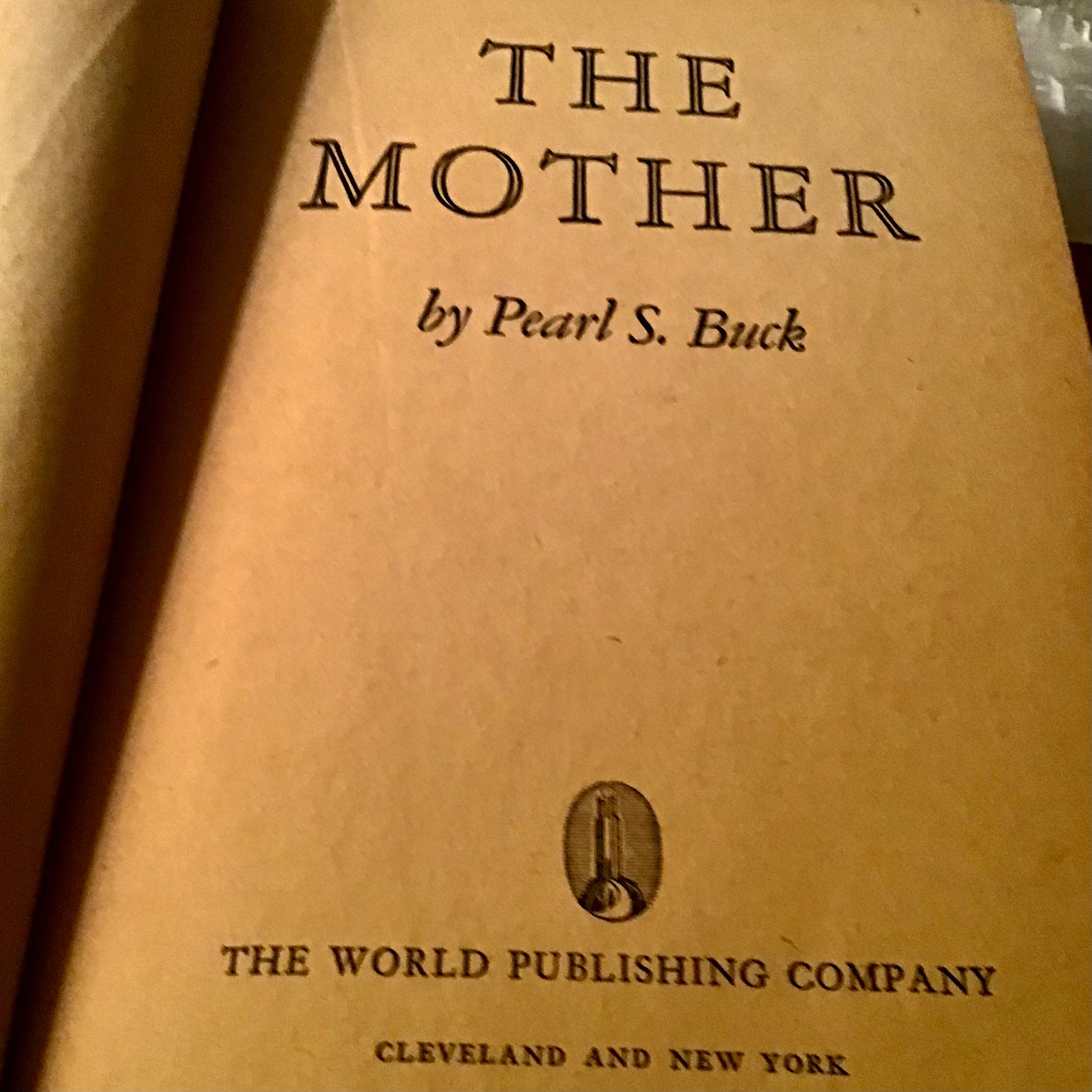 Title page of The Mother by Pearl S Buck