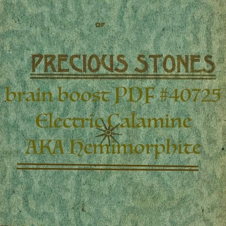 CRYSTALS PDF #40725 Electric Calamine AKA Hemimorphite   $2