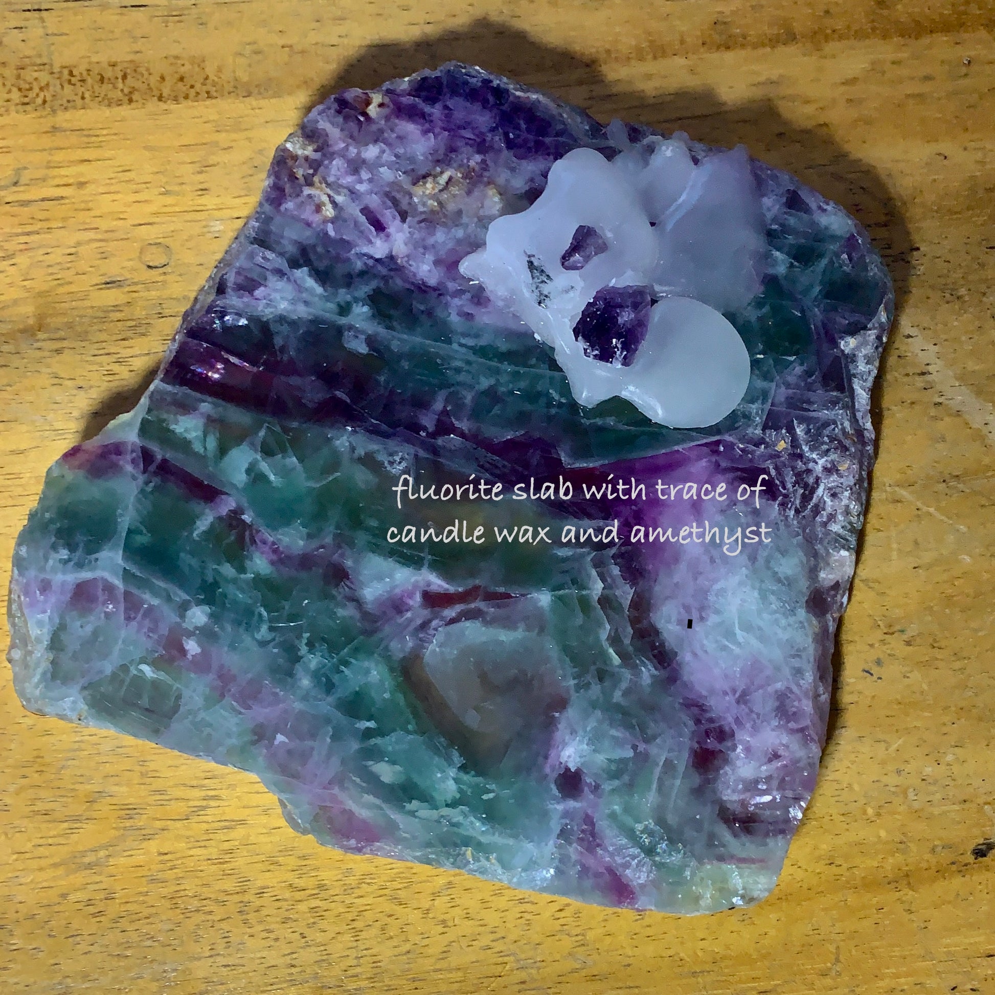 fluorite slab with trace of candle was and amethyst