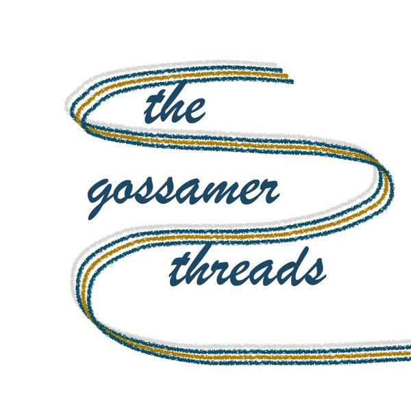 the gossamer threads